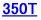 350T